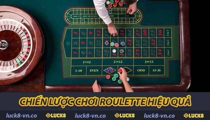 Hướng dẫn Chơi Roulette - Tìm Hiểu Cơ Bản Và Chiến Lược 2 Chiến lược chơi Roulette hiệu quả