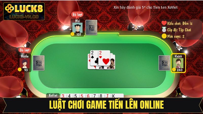 Tiến Lên Online Tại Luck8 - Sân Chơi Có Mức Thưởng Hấp Dẫn 3 Những nguyên tắc chi tiết khi chơi tiến lên online