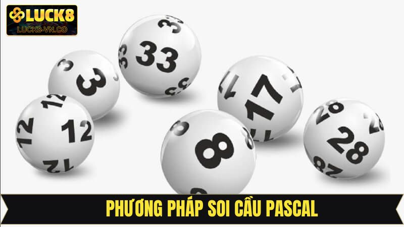 Soi cầu theo phương pháp Pascal bằng nhiều cách khác nhau