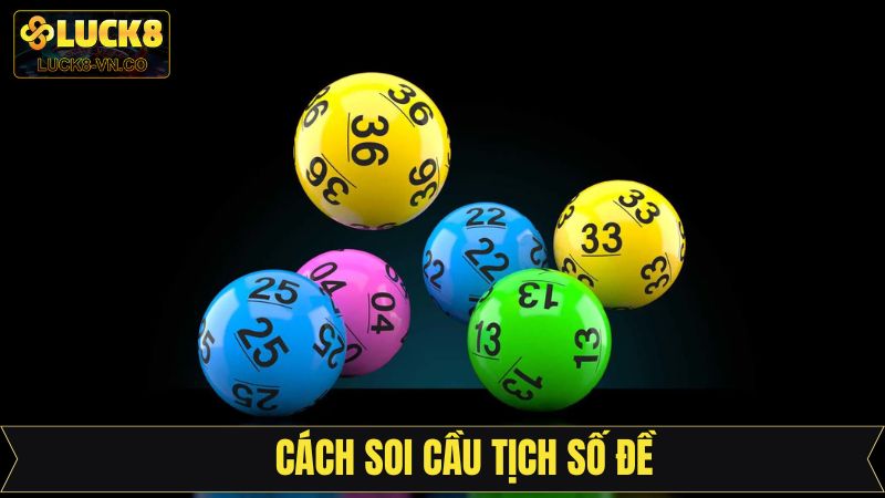 Tịch Số Đề - Giải Mã Các Con Số Chuẩn Nhất Từ Luck8 4 Chia sẻ cách đánh tịch số đề trúng cực đậm