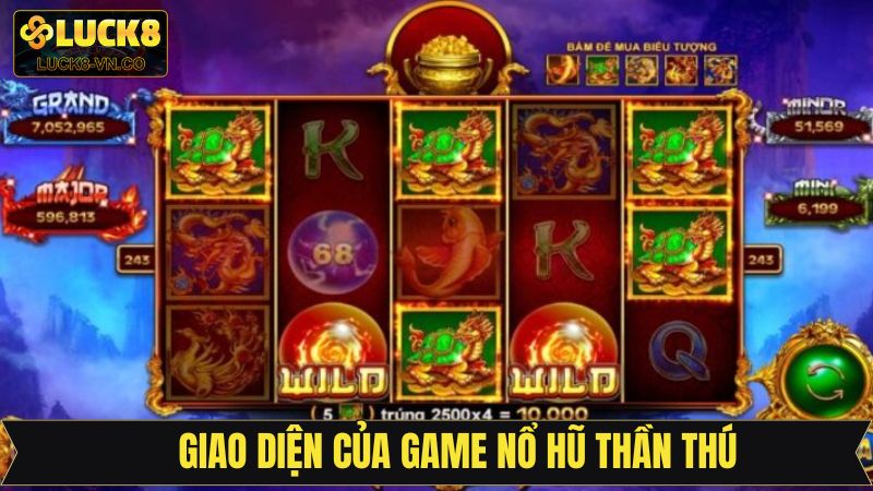 Nổ Hũ Thần Thú - Thoả Sức Quay Hũ, Rinh Thưởng Lớn Tại Luck8 3 Giao diện nổ hũ thần thú bắt mắt, hấp dẫn